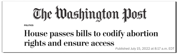 The Washington Post: House passes bills to codify abortion rights and ensure access