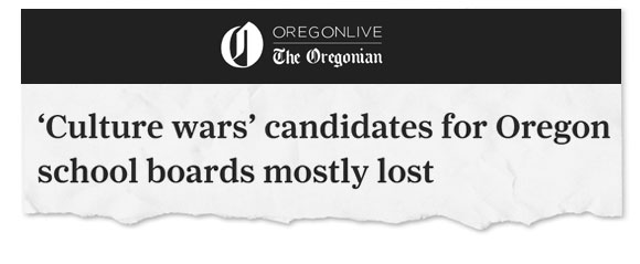 Oregonian: 'Culture wars' candidates for Oregon school boards mostly lost